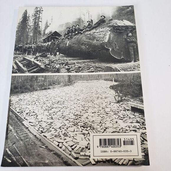 1984 This Was Logging Illustrated PB Book Ralph Andrews Historical Photographs - Picture 4 of 10